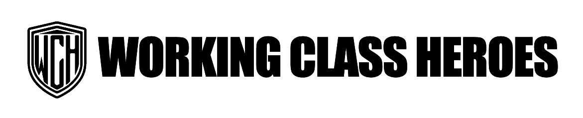 WORKING CLASS HEROES